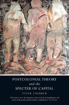 <i> Postcolonial Theory and the Specter of Capital: </i> the Debates Continue..