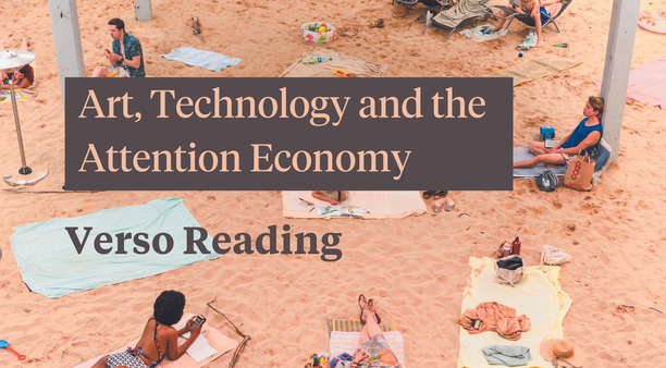 Art, Technology and the Attention Economy