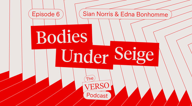 Bodies Under Siege: Sian Norris & Edna Bonhomme
