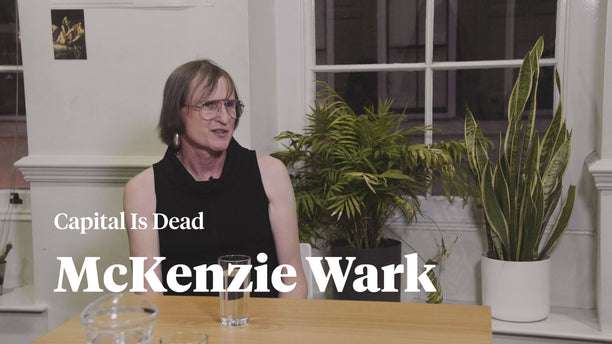 Capital Is Dead: Is This Something Worse? | McKenzie Wark