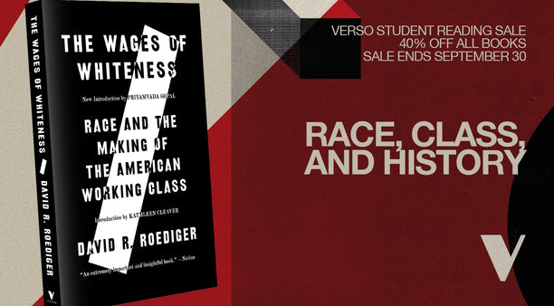 Verso Student Reading on Race, Class, and History