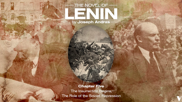 The Novel of Lenin: Chapter Five