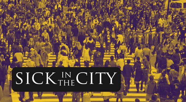 Sick in the city
