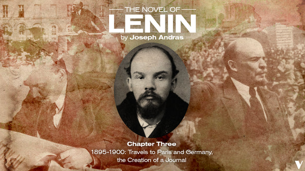 The Novel of Lenin: Chapter Three