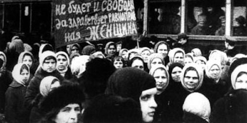 “Weren’t We Women First Out on the Streets?": The Incomplete History of 1917