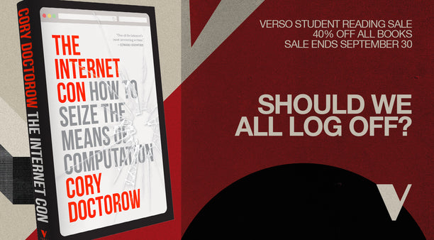 Should We All Log Off? Verso Student Reading on the Politics of Digital Culture