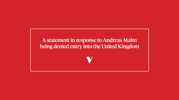 A statement in response to Andreas Malm being denied entry into the United Kingdom
