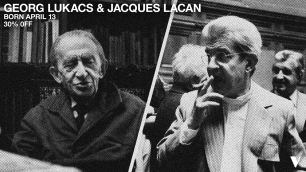 Happy Birthday Lukács and Lacan