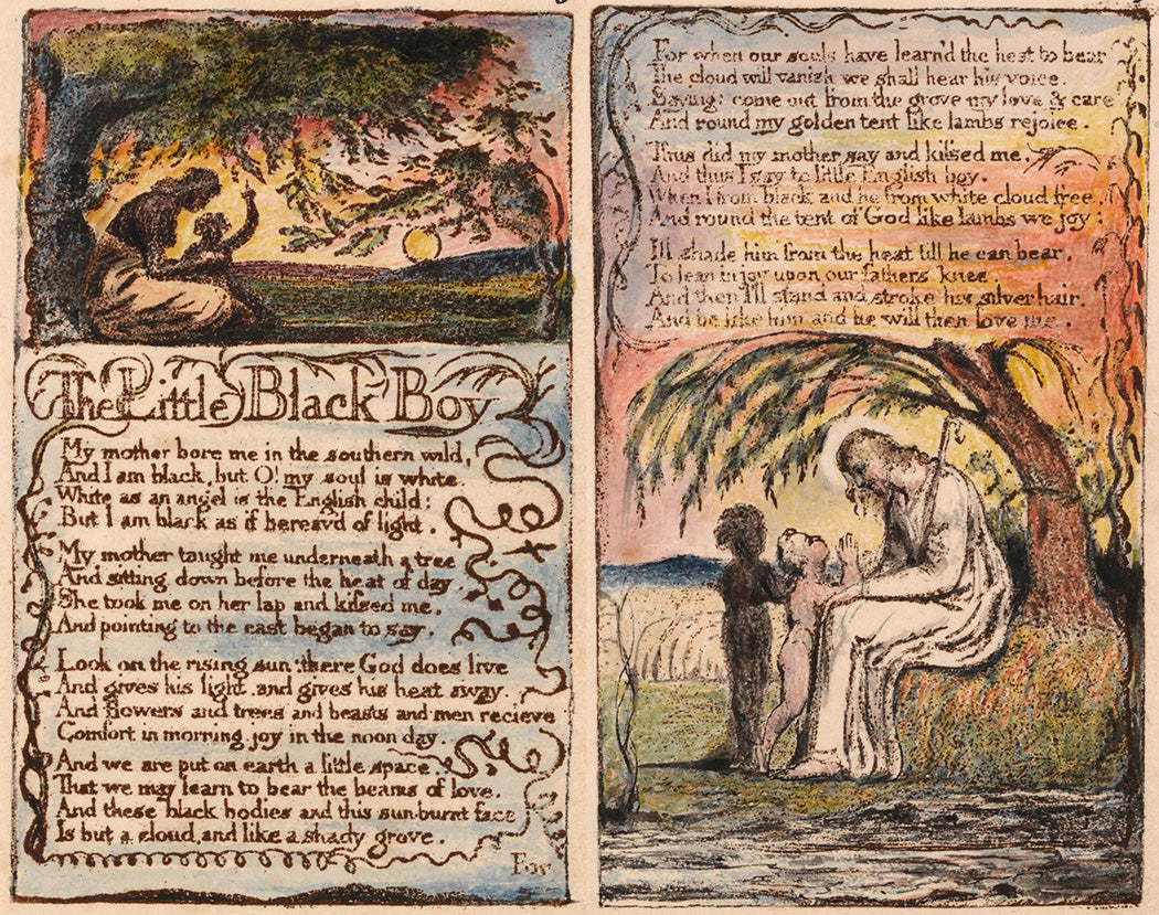 William Blake's Songs of Innocence and of Experience, “The Little Black Boy” via Wikimedia Commons