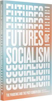Cover of “Futures of Socialism: The Pandemic and the Post-Corbyn Era”