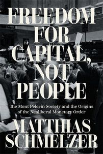 Freedom for Capital, Not People
