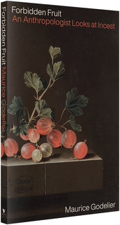 Cover of “Forbidden Fruit: An Anthropologist Looks at Incest”
