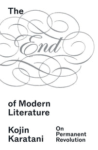 The End of Modern Literature