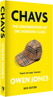Cover of “Chavs: The Demonization of the Working Class”