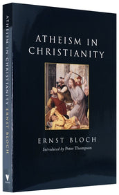Cover of “Atheism in Christianity: The Religion of the Exodus and the Kingdom”