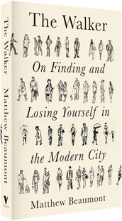 Cover of “The Walker: On Finding and Losing Yourself in the Modern City”