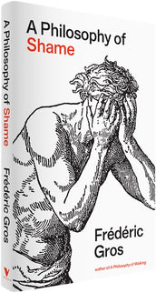 Cover of “A Philosophy of Shame: A Revolutionary Emotion”