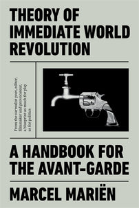 Theory of Immediate World Revolution
