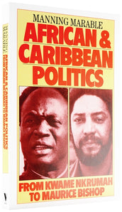 Cover of “African and Caribbean Politics: From Kwame Nkrumah to Maurice Bishop”