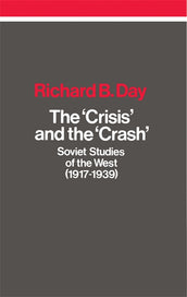 Cover of “The Crisis and the Crash: Soviet Studies of the West (1917-1939)”