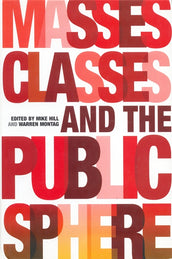 Cover of “Masses, Classes and the Public Sphere”