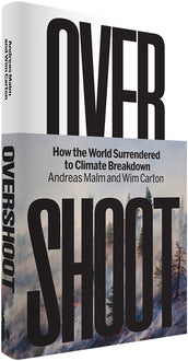 Cover of “Overshoot: How the World Surrendered to Climate Breakdown”