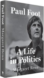 Cover of “Paul Foot: A Life in Politics”