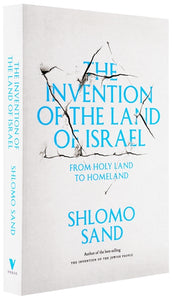 Cover of “The Invention of the Land of Israel: From Holy Land to Homeland”