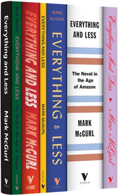 Cover of “Everything and Less: The Novel in the Age of Amazon”