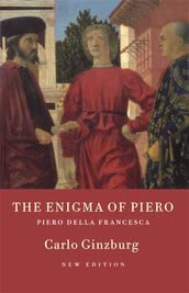 Cover of “The Enigma of Piero: Piero della Francesca”