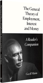 Cover of “The General Theory of Employment, Interest and Money: A Reader's Companion”
