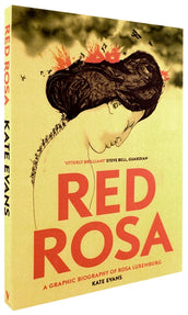 Cover of “Red Rosa: A Graphic Biography of Rosa Luxemburg”