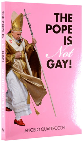 The Pope Is Not Gay!
