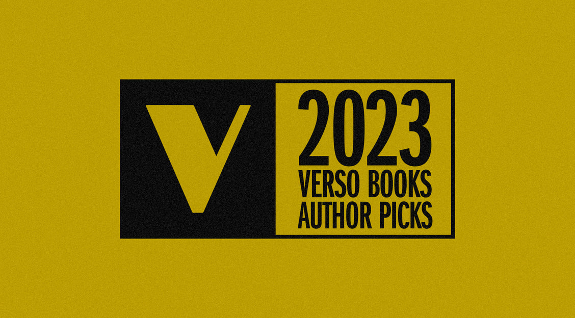 Verso Author Picks: Books Read in 2023