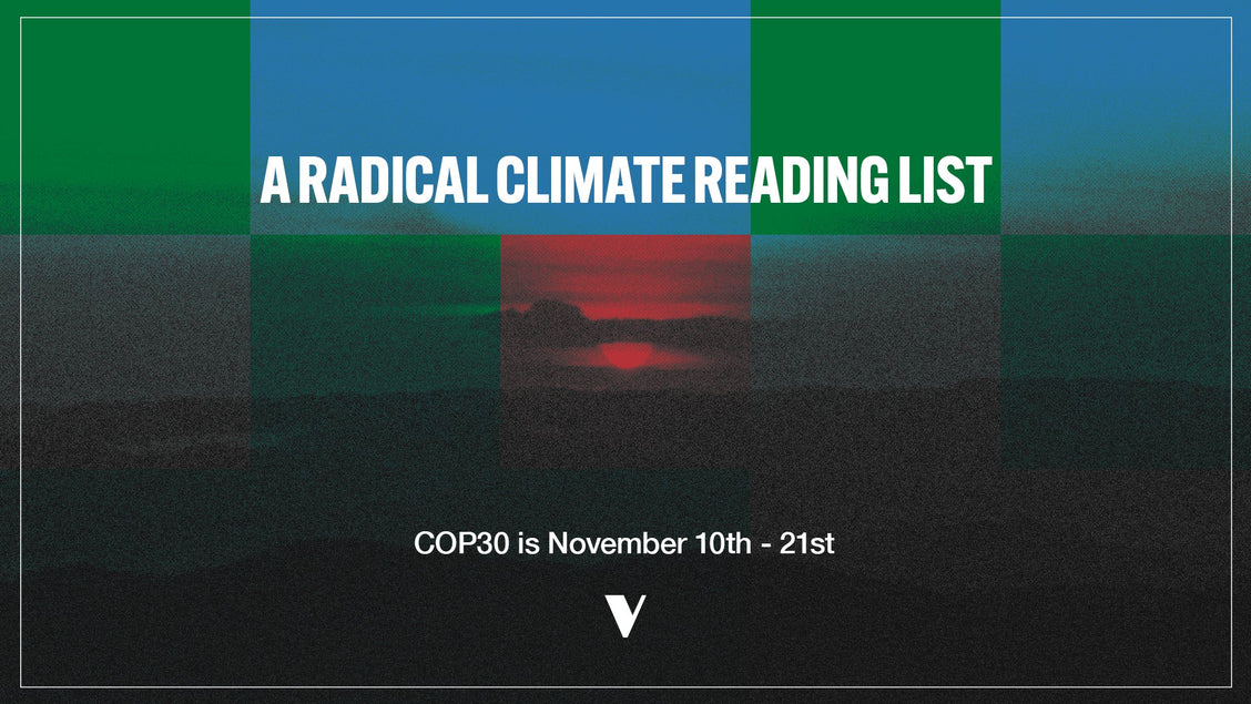 COP30: A Radical Climate Reading List
