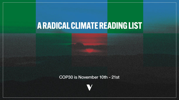 COP30: A Radical Climate Reading List