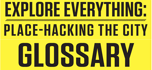 Urban exploration: a glossary!