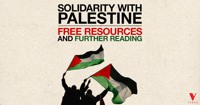 Solidarity with Palestine: Free Resources and Further Reading