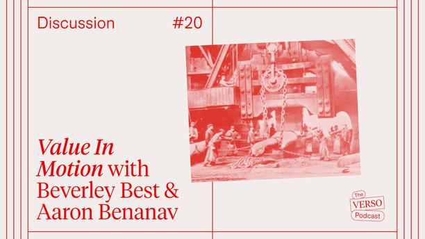 Value in Motion: Beverley Best & Aaron Benanav