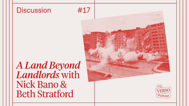 A Land Without Landlords: Nick Bano & Beth Stratford