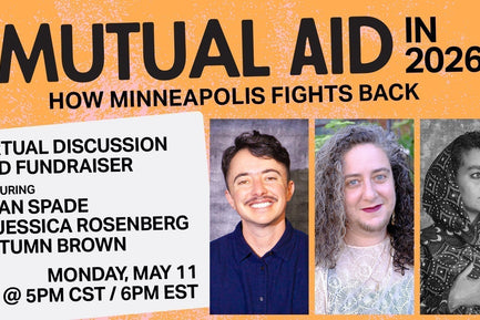 Mutual Aid in 2026: How Minneapolis Fights Back