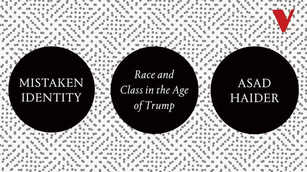 Mistaken Identity: Race and Class in the Age of Trump
