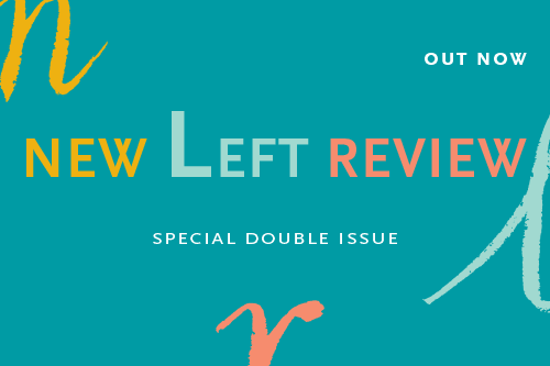 New Left Review, Double Issue Now Online
