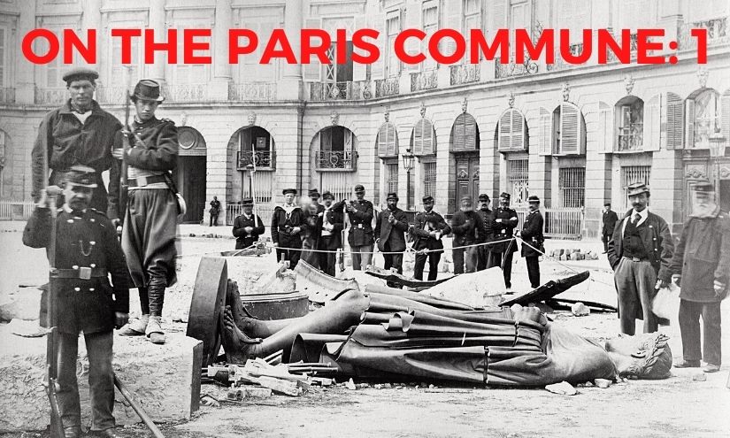 On the Paris Commune: Part 1