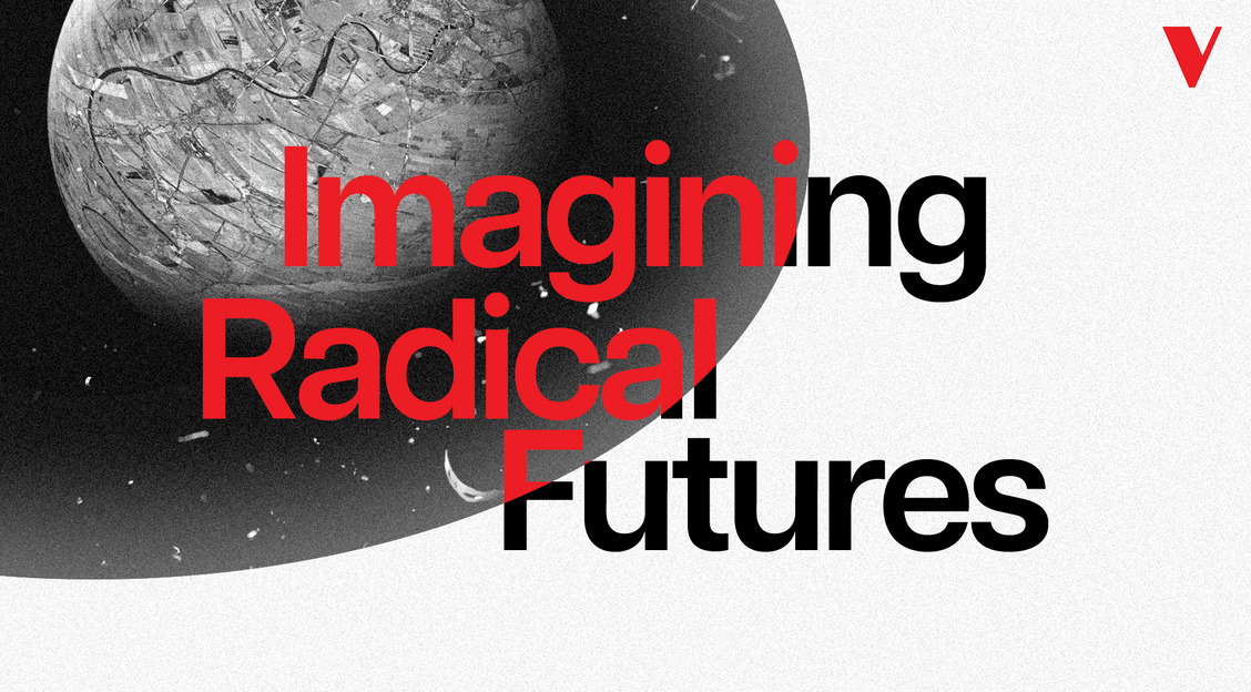 Future Radical Imagining Radical Futures Reading List & Verso Books