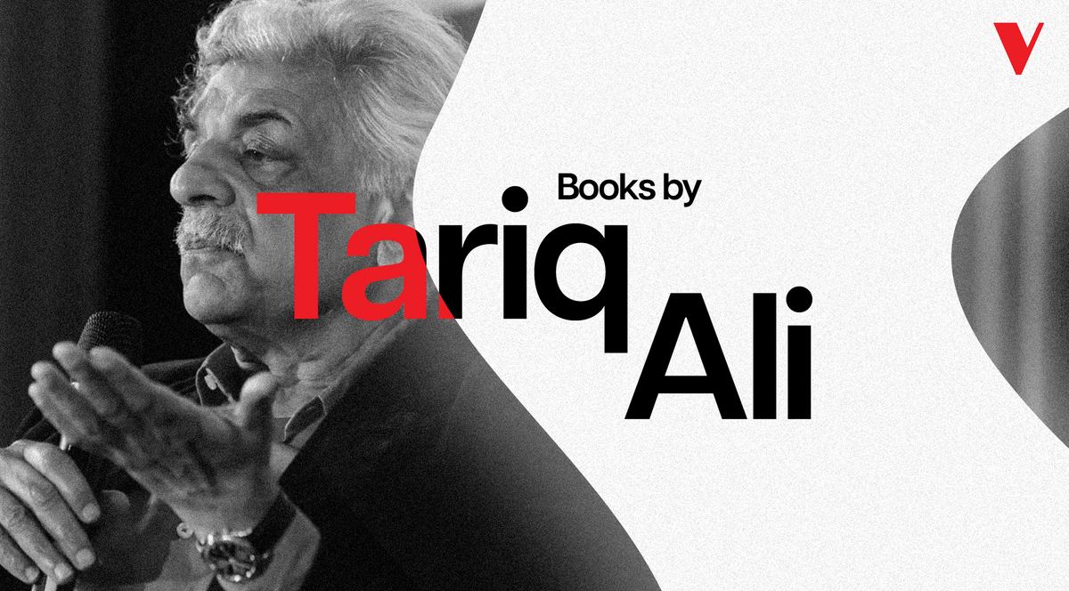 Tariq Rind Tariq Ali: A Leading Figure of the International Left & Verso Books