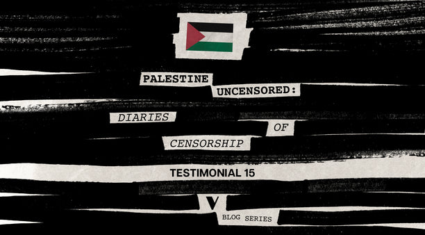 Testimonial 15: In defense of Palestine solidarity