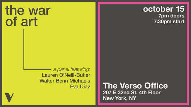 "The War of Art" | Lauren O'Neill-Butler, Eva Díaz, and Walter Benn Michaels
