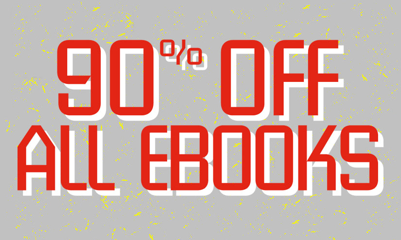 90% off ALL our ebooks!