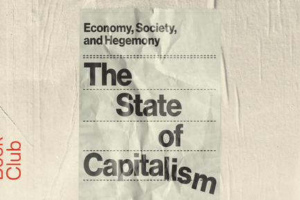 The State of Capitalism: a Letter from the Editor